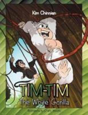 Tim Tim: The White Gorilla 1469190494 Book Cover