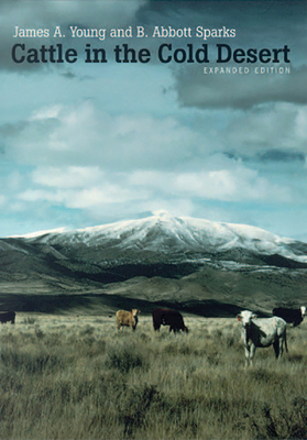 Cattle in the Cold Desert, Expanded Edition 0874175038 Book Cover