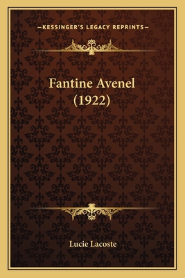 Fantine Avenel (1922) 1166615839 Book Cover