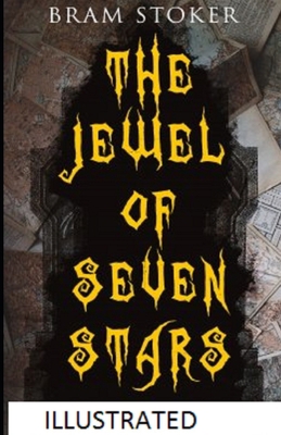 Paperback The Jewel of Seven Stars Illustrated Book