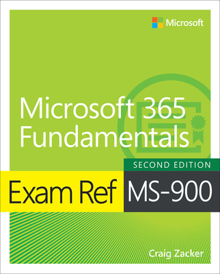 Exam Ref Ms-900 Microsoft 365 Fundamentals 0138237115 Book Cover