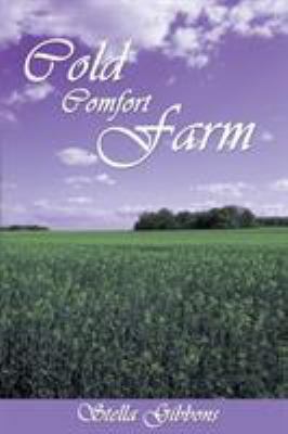 Cold Comfort Farm 1607960214 Book Cover