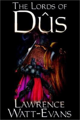 The Lords of Dus 1587156652 Book Cover