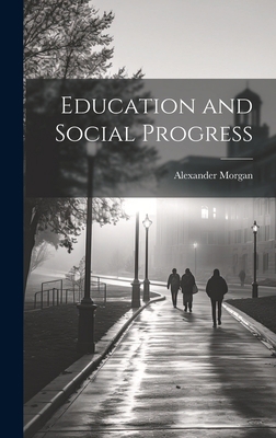 Education and Social Progress 101979755X Book Cover