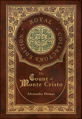 The Count of Monte Cristo (Royal Collector's Ed... 1774378310 Book Cover