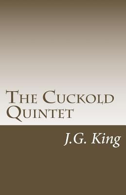 The Cuckold Quintet 1499234449 Book Cover