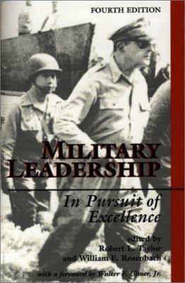 Military Leadership: In Pursuit Of Excellence, ... 0813368391 Book Cover