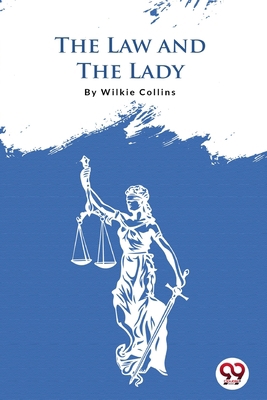 The Law And The Lady B0BTB1ZXVT Book Cover