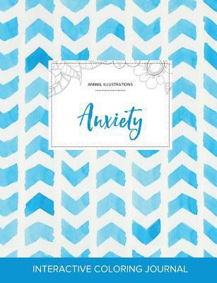 Adult Coloring Journal: Anxiety (Animal Illustr... 1357613261 Book Cover