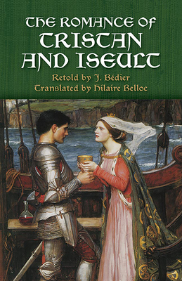 The Romance of Tristan and Iseult 0486440192 Book Cover