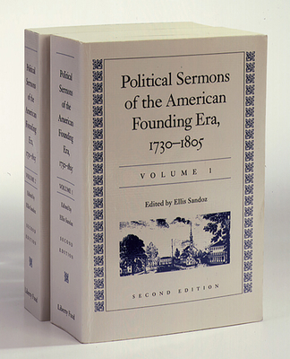 Political Sermons of the American Founding Era:... 0865971781 Book Cover