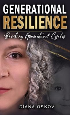 Generational Resilience: Breaking Generational ... B0H4Q8G99T Book Cover