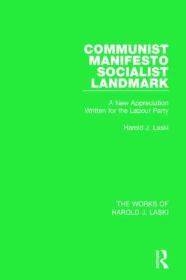 Communist Manifesto (Works of Harold J. Laski):... 1138822221 Book Cover