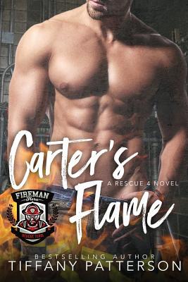 Carter's Flame: A Rescue Four Novel 1986449440 Book Cover