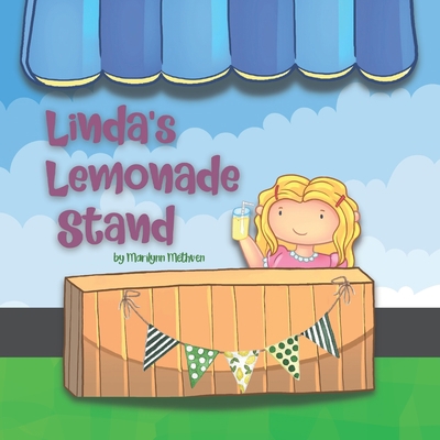 Linda's Lemonade Stand: A Story About a Girl Ea... B0B6XX2ZV2 Book Cover