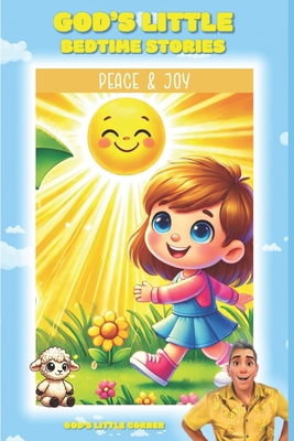 God's Little Bedtime Stories: Peace & Joy B0DQ8H5G26 Book Cover
