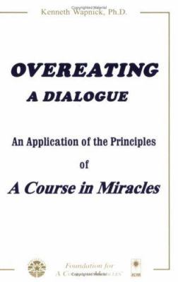 Overeating: A Dialogue: An Application of the P... 0933291116 Book Cover