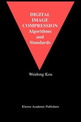 Digital Image Compression: Algorithms and Stand... 1441951563 Book Cover