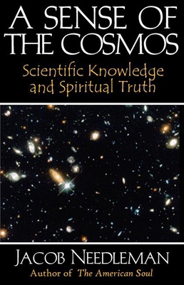 A Sense of the Cosmos: Scientific Knowledge and... 0972635726 Book Cover