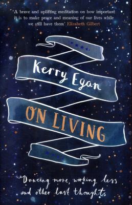 On Living: Dancing More, Working Less and Other... 0241301262 Book Cover