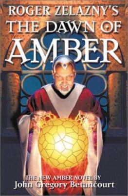 Roger Zelazny's the Dawn of Amber Book 1 0743452402 Book Cover