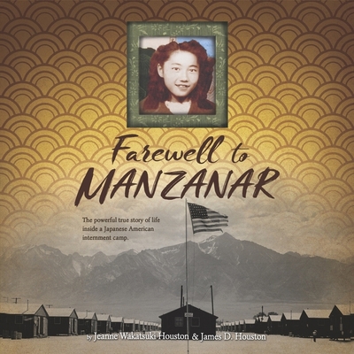 Farewell to Manzanar 0358297079 Book Cover