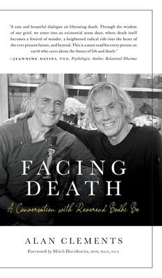 Facing Death: A Conversation with Reverend Bodh... 1953508251 Book Cover