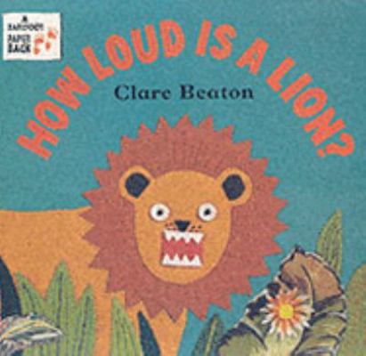 How Loud Is a Lion 1841489034 Book Cover