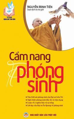 C&#7849;m nang phóng sinh: Nghi th&#7913;c và ý... [Vietnamese] 1545416338 Book Cover