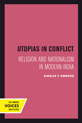 Utopias in Conflict: Religion and Nationalism i... 0520303350 Book Cover