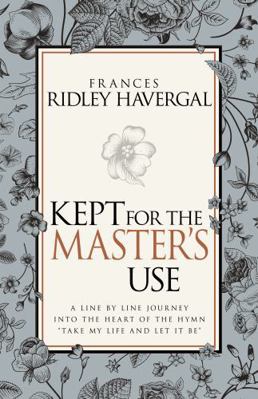 Kept for the Master's Use 1629117455 Book Cover