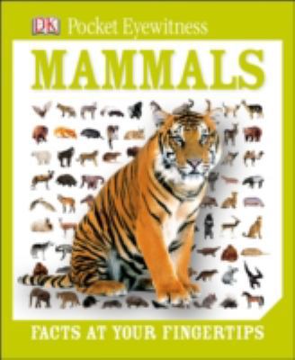 Pocket Eyewitness Mammals 1409324842 Book Cover