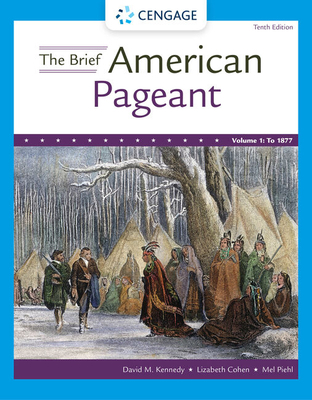 The Brief American Pageant: A History of the Re... 0357661532 Book Cover