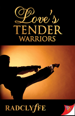 Love's Tender Warriors B007RDHXGM Book Cover