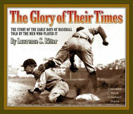 The Glory of Their Times: The Story of the Earl... 1565112539 Book Cover