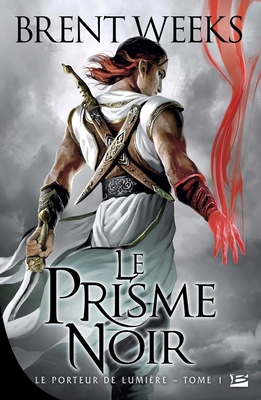 Le Porteur de lumière, T1: Le Prisme noir: Le P... [French] 2352945267 Book Cover