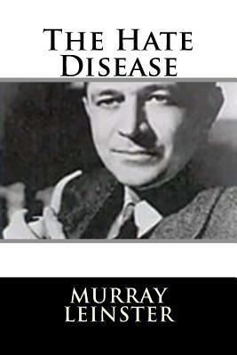 The Hate Disease 1719128286 Book Cover