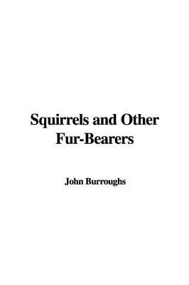 Squirrels and Other Fur-bearers 1437827047 Book Cover