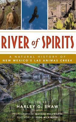 River of Spirits: A Natural History of New Mexi... 1540215555 Book Cover