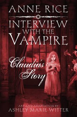 Interview with the Vampire: Claudia's Story 1472200683 Book Cover