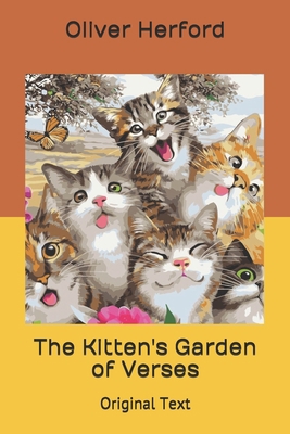 The Kitten's Garden of Verses: Original Text B08771BTVR Book Cover