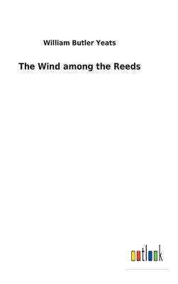 The Wind among the Reeds 3732618714 Book Cover