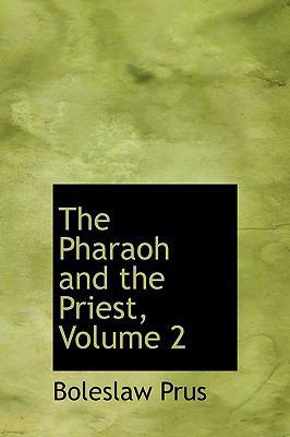 The Pharaoh and the Priest, Volume 2 1241667829 Book Cover
