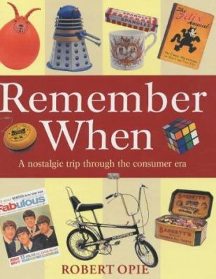 Remember When: A Nostalgic Trip Through the Bri... 1840005688 Book Cover