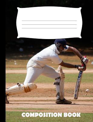 Composition Book: Cricket Composition Notebook ... 1073439372 Book Cover