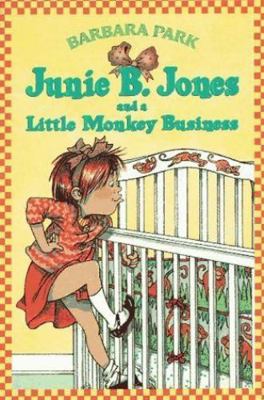 Junie B. Jones and a Little Monkey Business 0439137519 Book Cover