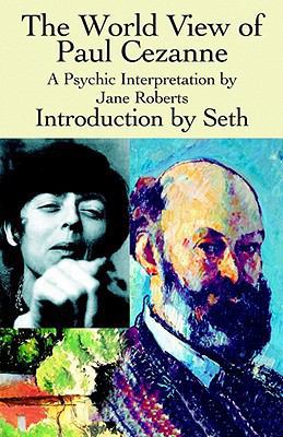 The World View of Paul Cezanne, A Psychic Inter... 097111983X Book Cover