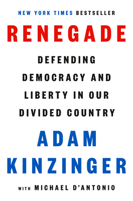 Renegade: Defending Democracy and Liberty in Ou... 0593654161 Book Cover