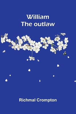 William the outlaw 9368393605 Book Cover