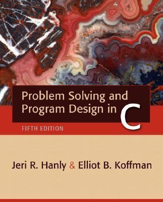 Problem Solving And Program Design in C 0321409914 Book Cover